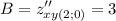 \displaystyle B=z''_{xy(2;0)}=3