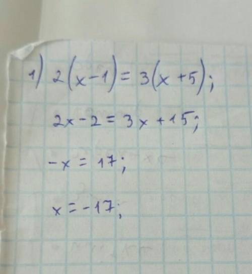 1)2(х-1)=3(х+5)2)7(х+2=-4(х-1)Решите ​