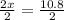 \frac{2x}{2} = \frac{10.8}{2}