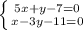 \left \{ {{5x+y-7=0} \atop {x-3y-11=0}} \right.