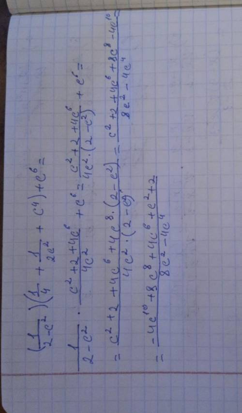 Упростите:(1/2-c²)(1/4+1/2c²+c⁴)+c⁶​