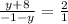 \frac{y+8}{ -1-y} =\frac{2}{1}