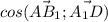 cos( \vec{AB_1} ;\vec{A_1D} )