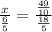 \frac{x}{\frac{6}{5} } =\frac{\frac{49}{10} }{\frac{18}{5} }