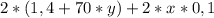 2*(1,4+70*y)+2*x*0,1