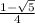 \frac{1-\sqrt{5} }{4}