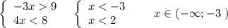 \left\{\begin{array}{l}-3x9\\4x