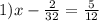 1)x - \frac{2}{32} = \frac{5}{12}