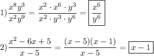 1)\dfrac{x^{8}y^{3}}{x^{2}y^{9}}=\dfrac{x^{2}\cdot x^{6}\cdot y^{3}}{x^{2}\cdot y^{3}\cdot y^{6}}=\boxed{\dfrac{x^{6}}{y^{6}}} \\\\\\2)\dfrac{x^{2}-6x+5 }{x-5}=\dfrac{(x-5)(x-1)}{x-5}=\boxed{x-1}