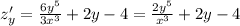 z'_y = \frac{6 {y}^{5} }{ 3{x}^{3} } + 2y - 4 = \frac{2 {y}^{5} }{ {x}^{3} } + 2y - 4 \\