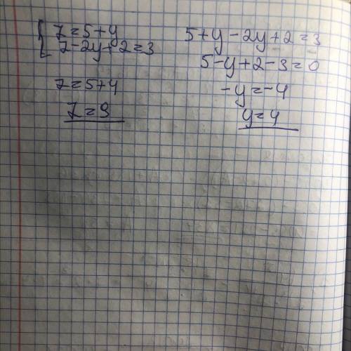 Реши систему: z=5+y z=5+yz−2y+2=3