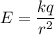 E = \dfrac{kq}{r^2}