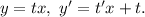 y = tx,\ y' = t'x + t.