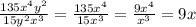 \frac{135x^4y^2}{15y^2x^3} =\frac{135x^4}{15x^3} =\frac{9x^4}{x^3} =9x