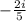 -\frac{2i}{5}