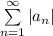 \sum\limits_{n=1}^{\infty}|a_n|