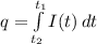 q = \int\limits^{t_1}_{t_2} I (t)} \, dt