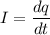 I = \dfrac{dq}{d t}