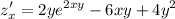 \displaystyle z'_x=2ye^{2xy}-6xy+4y^2