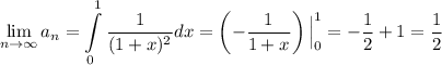 $\lim\limits_{n\to\infty}a_n=\int\limits_0^1\dfrac{1}{(1+x)^2}dx=\left(-\dfrac{1}{1+x}\right)\Big |_0^1=-\dfrac{1}{2}+1=\dfrac{1}{2}