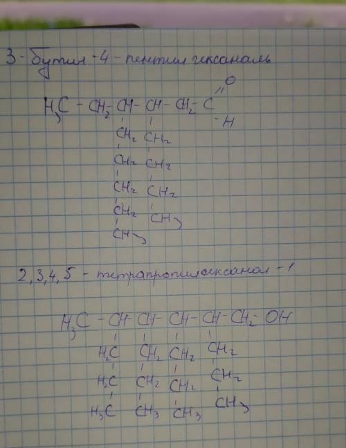 Составьте формулы : 3-бутил- 4 – пентилгексаналь 2,3,4,5 – тетрапропилгексанол-1