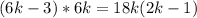 (6k-3)*6k=18k(2k-1)