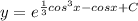 y=e^{\frac{1}{3} cos^3x-cosx+C}