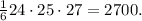 \frac{1}{6}24\cdot 25\cdot 27=2700.