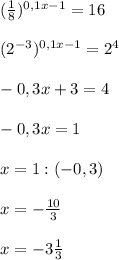 (\frac{1}{8})^{0,1x-1}=16\\\\(2^{-3})^{0,1x-1}=2^4\\\\-0,3x+3=4\\\\-0,3x=1\\\\x=1:(-0,3)\\\\x=-\frac{10}{3}\\\\x=-3\frac{1}{3}