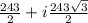 \frac{243}{2}+i\frac{243\sqrt{3}}{2}