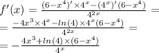 f'(x) = \frac{(6 - {x}^{4}) '\times {4}^{x} - ( {4}^{x} )'(6 - {x}^{4}) }{ {4}^{2x} } = \\ = \frac{ - 4 {x}^{3} \times {4}^{x} - ln(4) \times {4}^{x} (6 - {x}^{4}) }{ {4}^{2x} } = \\ = - \frac{4 {x}^{3} + ln(4) \times (6 - {x}^{4} ) }{ {4}^{x} }