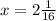 x=2\frac{1}{16}\\