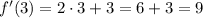 f'(3)=2\cdot 3+3=6+3=9