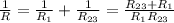 \frac{1}{R}=\frac{1}{R_1}+\frac{1}{R_{23}}=\frac{R_{23}+R_1}{R_1R_{23}}