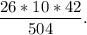 \dfrac{26*10*42}{504}.