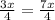 \frac{3x}{4} = \frac{7x}{4}