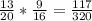 \frac{13}{20} *\frac{9}{16} =\frac{117}{320}