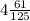 4\frac{61}{125}