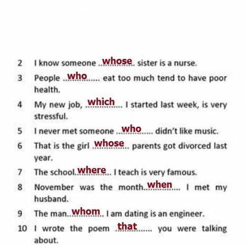 29 Complete the following sentences using relative pronouns or adverbs. If they can be omitted, writ