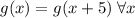 g(x)=g(x+5)\;\forall x