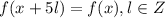 f(x+5l)=f(x),l\in Z