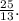 \frac{25}{13}.