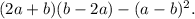 (2a+b)(b-2a)-(a-b)^2.