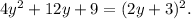 4y^2+12y+9=(2y+3)^2.