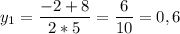 y_{1} = \dfrac{-2 + 8}{2 * 5} = \dfrac{6}{10} = 0,6