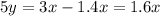 5y=3x-1.4x=1.6x