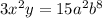 3 {x}^{2} y = 15 {a}^{2} {b}^{8}