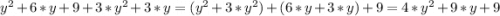 y^2+6*y+9+3*y^2+3*y=(y^2+3*y^2)+(6*y+3*y)+9=4*y^2+9*y+9