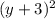 (y+3)^2