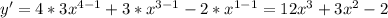 y'=4*3x^{4-1}+3*x^{3-1}-2*x^{1-1} =12x^3+3x^2-2